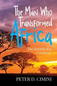 Cover The Man Who Transformed Africa