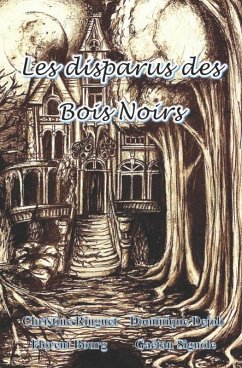 Les disparus des Bois Noirs - Dejob, Dominique; Bourg, Florent; Ringuet, Christine