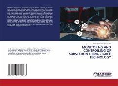MONITORING AND CONTROLLING OF SUBSTATION USING ZIGBEE TECHNOLOGY - GUNDLAPALLI, SATHEESH