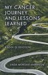 My Cancer Journey and Lessons Learned - Bild 1
