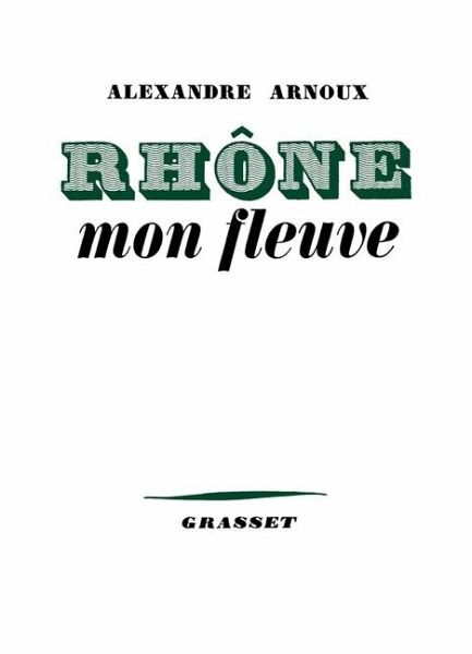 Rhône, mon fleuve