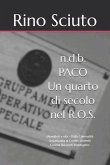 n.d.b. PACO - Un quarto di secolo nel R.O.S.