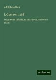 L'Opéra en 1788 L'Opéra en 1788