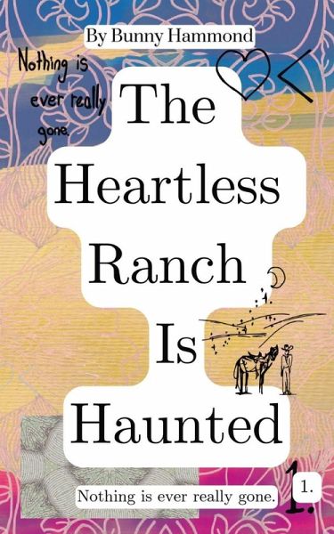 The Heartless Ranch Is Haunted The Heartless Ranch Is Haunted