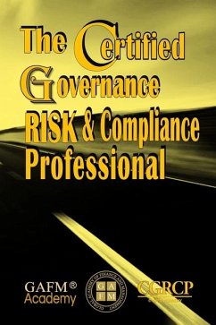 The Certified Governance Risk and Compliance Professional - Shamsuddin, Zulk