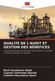 QUALITÉ DE L'AUDIT ET GESTION DES BÉNÉFICES QUALITÉ DE L'AUDIT ET GESTION DES BÉNÉFICES