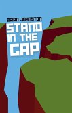 Stand in the Gap Stand in the Gap