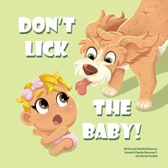 Don't Lick The Baby - Simmons, Natalie; Threlkel, Nicole M; Sherman, Kenneth C