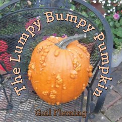 The Lumpy Bumpy Pumpkin - Fleming, Gail