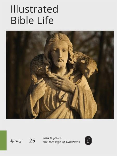 Faith Connections Illustrated Bible Life March/April/May 2025)