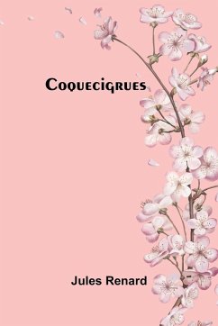 Coquecigrues - Renard, Jules