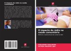 O impacto da rádio na saúde comunitária O impacto da rádio na saúde comunitária