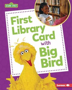 First Library Card with Big Bird - Sanderson, Whitney