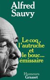 Le coq, l'autruche et le bouc émissaire Le coq, l'autruche et le bouc émissaire