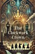 The Clockwork Crown - Bild 1