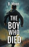 The Boy Who Died The Boy Who Died