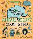 Animal Escape Count & Find (I Spy with My Little Eye) Animal Escape Count & Find (I Spy with My Little Eye)