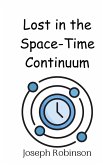 Lost in the Space-Time Continuum Lost in the Space-Time Continuum