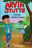 Arvin Stuttle And the World of Socks