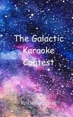 The Galactic Karaoke Contest