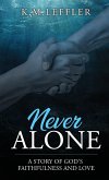 Never Alone Never Alone