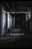 Parce que tu m'aimes Parce que tu m'aimes