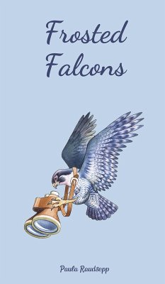 Frosted Falcons - Raudsepp, Paula