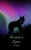 Aurora's Lynx