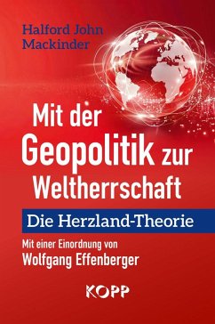 Cover Mit der Geopolitik zur Weltherrschaft