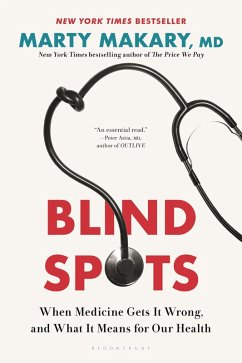 Blind Spots - Makary, Marty Blind Spots - Makary, Marty