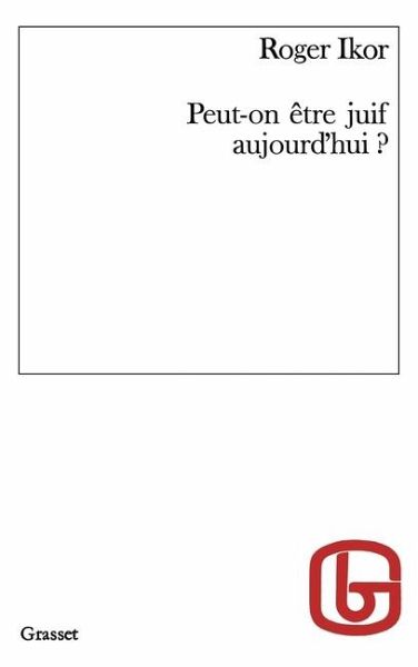 Peut-on être juif aujourd'hui ? Peut-on être juif aujourd'hui ?