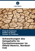 Schwankungen des Salzgehalts im Formationswasser im Ölfeld Hemrin, Nordost-Irak Schwankungen des Salzgehalts im Formationswasser im Ölfeld Hemrin, Nordost-Irak