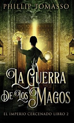 La Guerra De Los Magos - Tomasso, Phillip