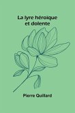 La lyre héroïque et dolente