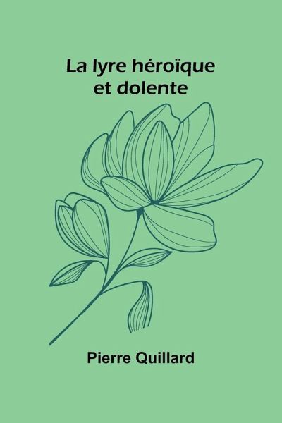 La lyre héroïque et dolente La lyre héroïque et dolente