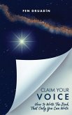 Claim Your Voice Claim Your Voice