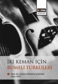 Iki Keman Icin Rumeli Türküleri Iki Keman Icin Rumeli Türküleri