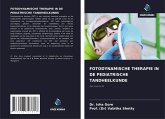 FOTODYNAMISCHE THERAPIE IN DE PEDIATRISCHE TANDHEELKUNDE FOTODYNAMISCHE THERAPIE IN DE PEDIATRISCHE TANDHEELKUNDE