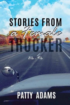 Cover Stories From a Female Trucker