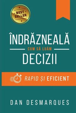 Îndrăzneală - Desmarques, Dan