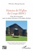 Histoire de l'Église du Congo (RDC) Histoire de l'Église du Congo (RDC)