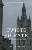 Twists of Fate Twists of Fate
