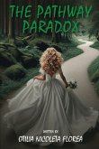 The Pathway Paradox The Pathway Paradox