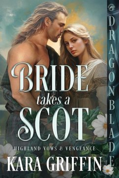 Bride takes a Scot - Griffin, Kara