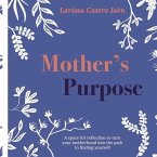 Mother's Purpose Mother's Purpose