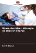 Usure dentaire : étiologie et prise en... - Bild 1