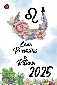 Leão Previsões e Rituais 2025 - Rubi, Alina