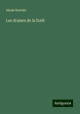 Les drames de la forêt