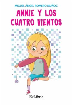 Annie y los cuatro vientos - Romero Muñoz, Miguel Ángel