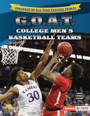 G.O.A.T. College Men's Basketball Teams G.O.A.T. College Men's Basketball Teams